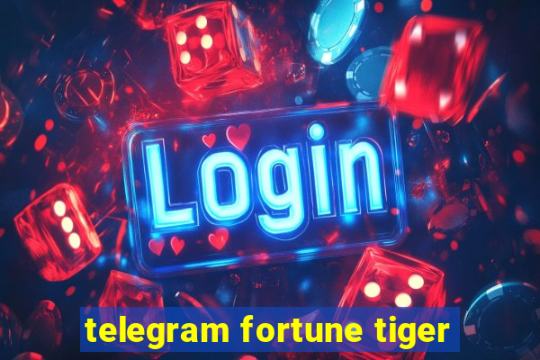 telegram fortune tiger